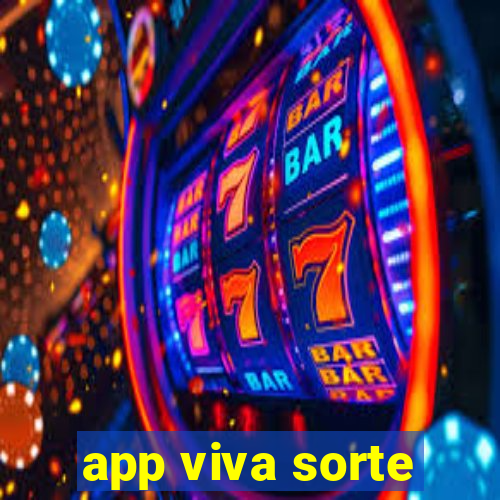 app viva sorte